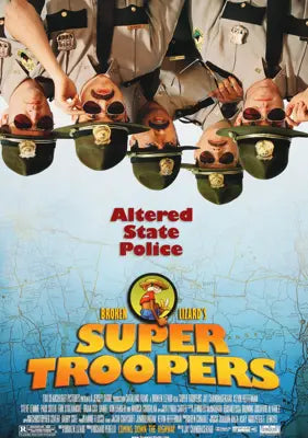 Super Troopers (2001) original movie poster for sale at Original Film Art - Vintage Movie Posters
